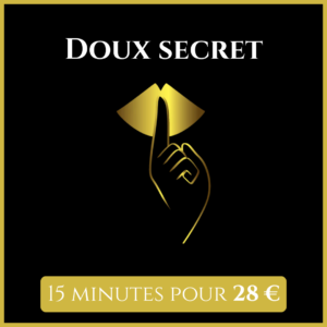 Doux secret - 15 minutes