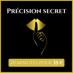 Précision secret - 20 minutes